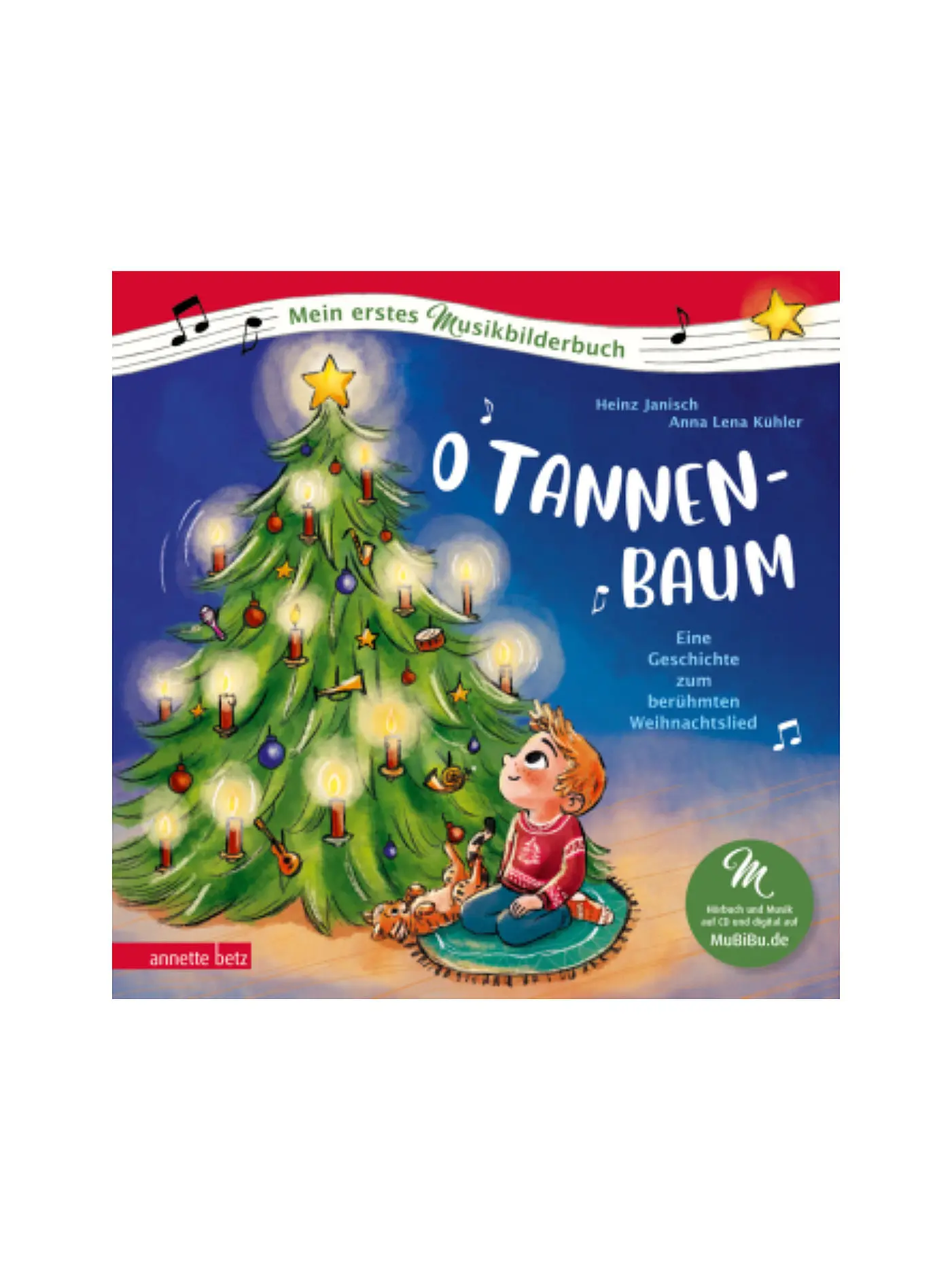 ANNETTE BETZ VERLAG | Buch - O Tannenbaum (Mein erstes Musikbilderbuch mit CD und zum Streamen) | 
